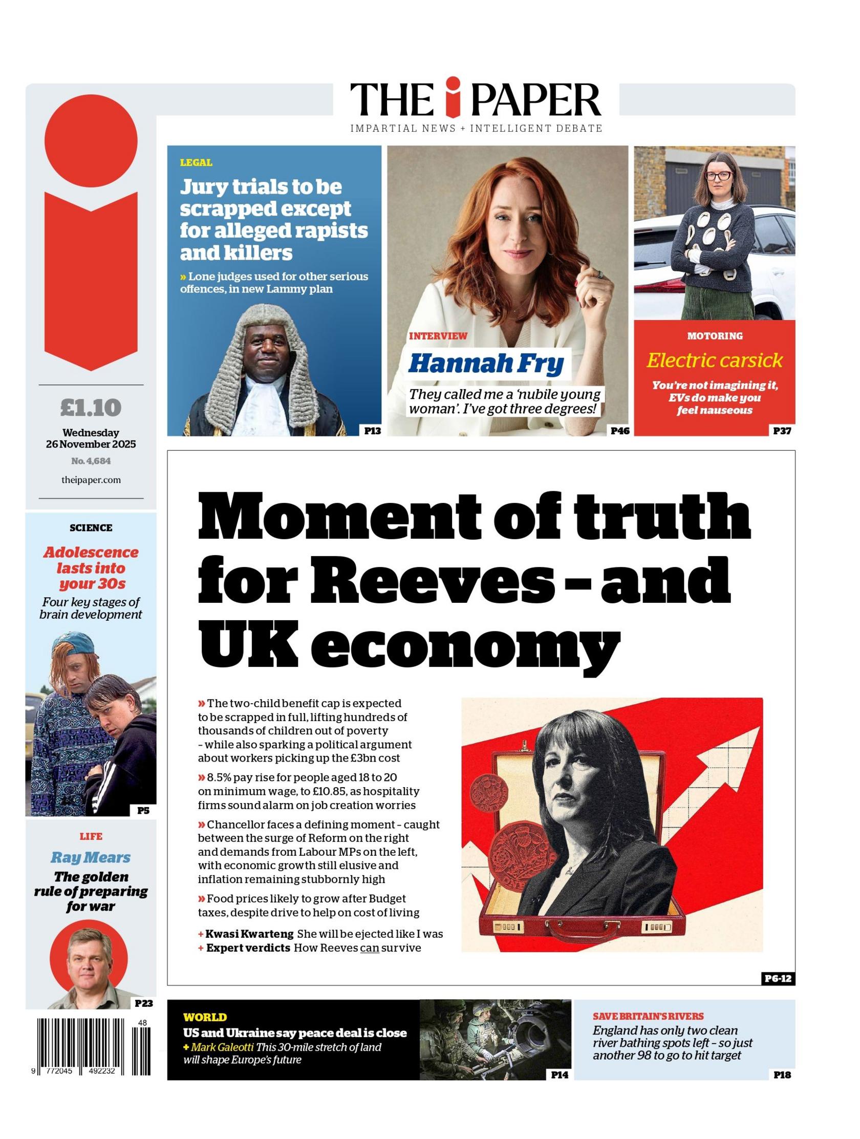 "Moment i së vërtetës për Reeves - dhe ekonominë e Mbretërisë së Bashkuar", thuhet në titullin kryesor në faqen e parë të iPaper.
